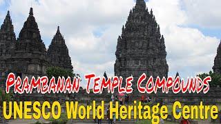 Prambanan Temple Compounds - UNESCO World Heritage Centre