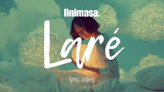 Linimasa - Lare Official Lyric Video