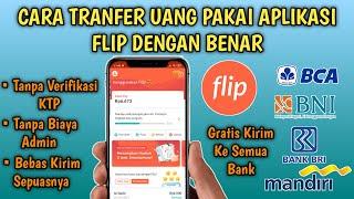 Cara Kirim Uang Menggunakan Aplikasi FLIP Dengan Benar