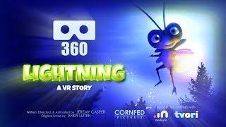 Lightning A VR Story - 360