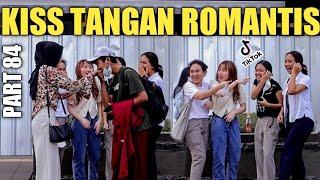 KI*S TANGAN ROMANTIS PART 84 VIRAL TIKTOK