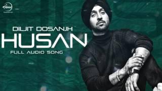 Husan  Full Audio Song   Diljit Dosanjh  Punjabi Audio Song Collection  Speed Punjabi