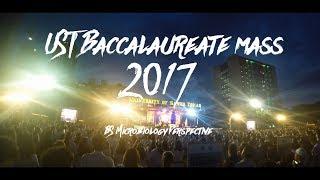 UST Baccalaureate Mass 2017 - BS Microbiology Perspective May 19 2017