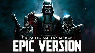 Galactic Empire Army March x Imperial Suite Theme  EPIC VERSION - Long live the Empire