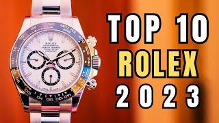 Top 10 Best Rolex Watches 2023