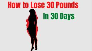 How To Lose 30 Pounds In 3 Months - 30 Pounds In Months Exercise Plan For Weight Loss