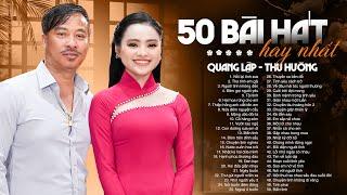 Trọn Bộ Quang Lập Thu Hường - 50 Bài Hát Song Ca Được Khán Giả Chọn Nghe Nhiều Nhất