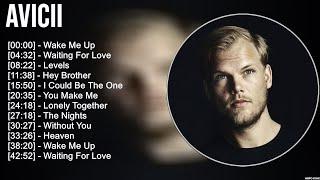 Avicii Greatest Hits Full Album ▶️ Full Album ▶️ Top 10 Hits of All Time