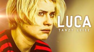 Luca tanzt leise Bewegendes DRAMA Komödie ganzer Film Deutsch Tragikomödie Deutsch neue Filme