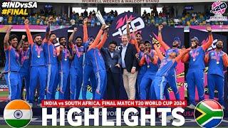 ICC T20 World Cup 2024  India vs South Africa Final Match Highlights  IND VS SA 2024 Highlights