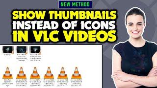Show Thumbnails Instead of Icons in VLC Videos 2024  VLC thumbnails not showing