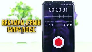 How To Record Sound With Clear Results Without Noise On Android
