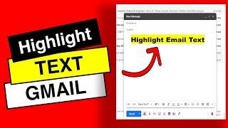 How to Highlight Text in Gmail Email -  SOLVED