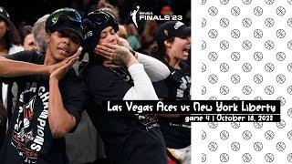 WNBA FINAL 2023 - GAME 4  Las Vegas Aces vs New York Liberty  October 18 2023