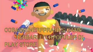 #gameterbaru#nerfpranks   nerfpranks game terbaru di play store dan terpopuler