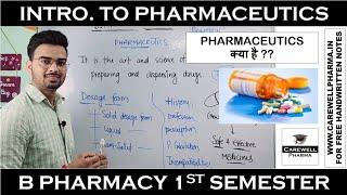 Introduction to Pharmaceutics  Pharmaceutics 1 b pharmacy 1st semester  Carewell Pharma