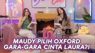 Kuliah Ke Luar Negeri Itu Perlu Gak Sih?  Cinta Laura x Maudy Ayunda