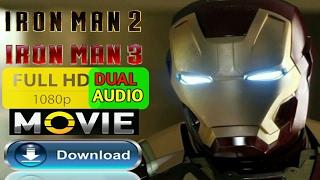 How To Download Iron Man Movie Part 2 Or 3 Full Hd Movie In English HindiDual Audio