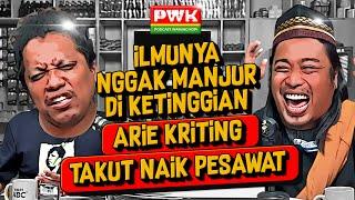 PWK - BIKIN SHOW ILMU HITAM ARIE KRITING BERHARAP IBU ITU DATANG