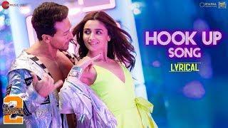 Hook Up Song - Lyrical  Student Of The Year 2  Tiger Shroff & Alia  Vishal & Shekhar Neha Kakkar