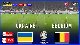 UKRAINE VS BELGIUM  EN DIRECT  LIVE  UEFA EURO 2024  SIMULATION ET  LIVE SCORE #uefa #euro