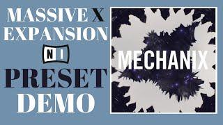 MASSIVE X EXPANSION  MECHANIX  PRESET DEMO  ALL SOUNDS