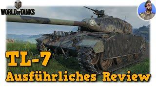 TL-7 - ausführliches Review - World of Tanks