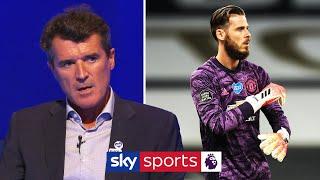 I am sick to death of this goalkeeper  Roy Keane gives honest opinion on overrated De Gea