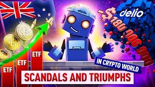 Crypto Scandals and Triumphs Delios $180M Theft & Australias Bitcoin ETF Success