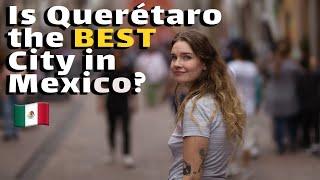 Queretaro Our Favorite City In Mexico?