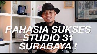 Rahasia Sukses Studio 31 Surabaya