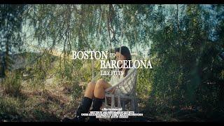 Lily Fitts - Boston To Barcelona Official Music Video