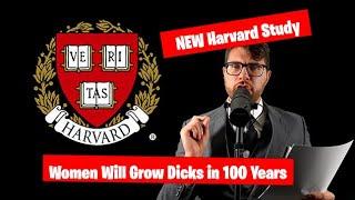 FUNNY HARVARD STUDY - Women Will Grow Dicks In 100 Years - Comedy Night News