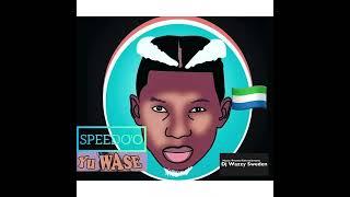 Speedo’o- Yu Wase Promo By DjwazzyswedenSierra Leone Music 2022