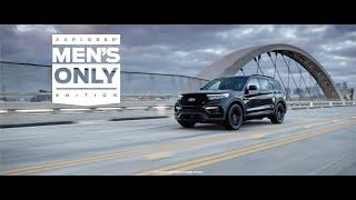 Introducing the Ford Explorer® Men’s Only Edition  Ford Canada