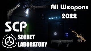 SCP Secret Laboratory - ALL Weapons 2022