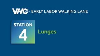 VHC Health Early Labor Walking Lanes  - Labor and Delivery Route - Station 4