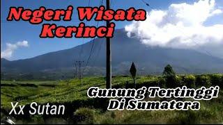 Kerinci - Negeri Wisata   Gunung Tertinggi di Sumatera