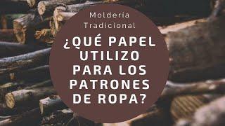 PAPEL PARA PATRONES DE COSTURA  MOLDERIA TRADICIONAL