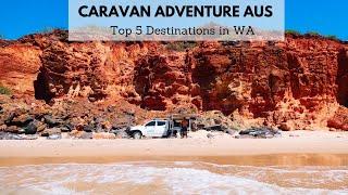 TOP 5 Favourite Destinations in Western Australia - CARAVAN TRAVEL