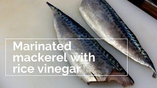 Japanese chef makes marinated mackerel with rice vinegarshime-saba