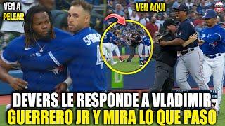 Así Vladimir Guerrero Jr Retó a PELEAR a Lanzador de Boston y RAFAEL DEVERS le RESPONDIÓ  MLB