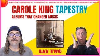 Tapestry Day 2 Carole King Reveals Whats Too Late and WOW OH WOW