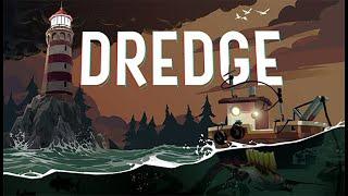 Dredge - Первый взгляд - Стрим #1