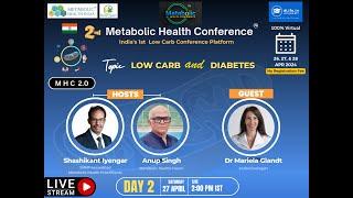 2nd Metabolic Health Conference – India- Dr Mariela Glandt Low Carb & Diabetes