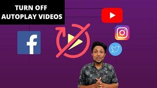How to Turn Off Autoplay Videos on Instagram Facebook Twitter & YouTube