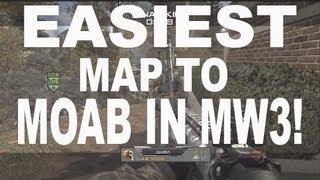 Easiest Map to get a MOAB in MW3? - Strategy & Gameplay