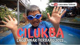 CILUKBA LAGU ANAK TERBARU