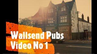 A little information about 3 of Wallsends pubs Video no 1