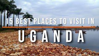 15 Best Places to Visit in Uganda  Travel Video  Travel Guide  SKY Travel